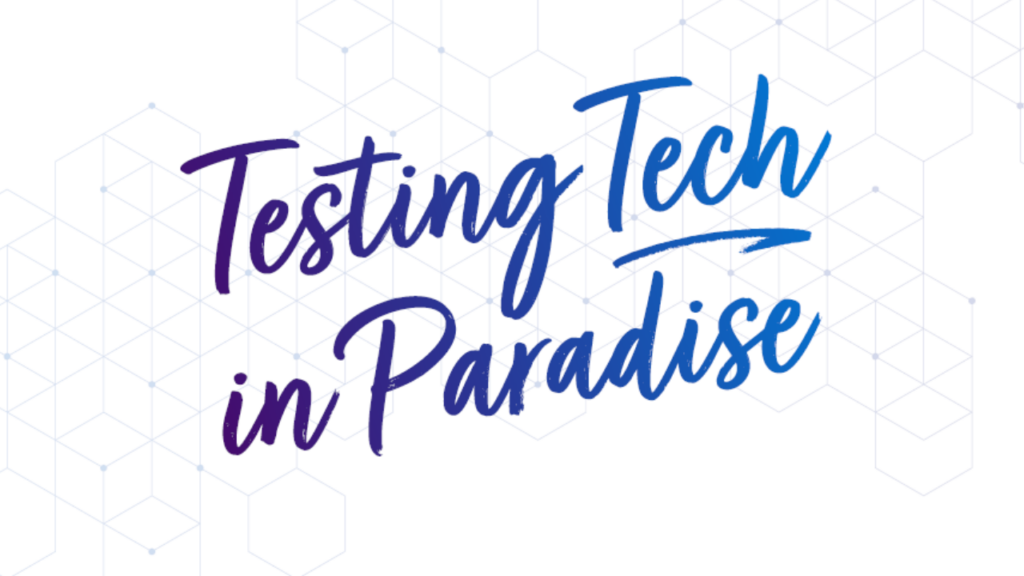 Graphic reads: testing tech in paradise